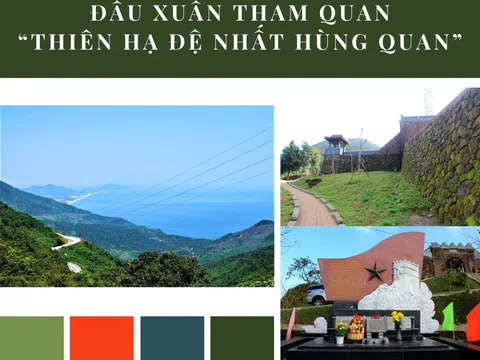 Đầu xuân tham quan “Thiên hạ đệ nhất hùng quan”