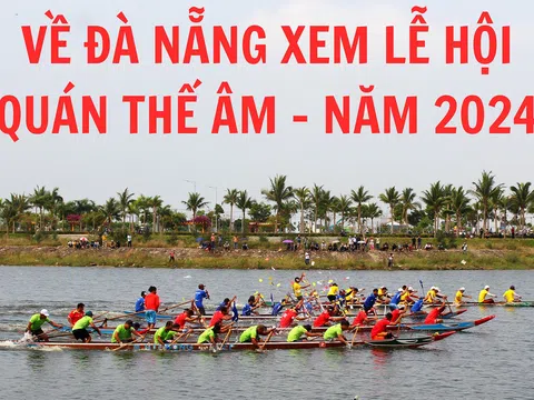 Về Đà Nẵng xem lễ hội Quán Thế Âm – năm 2024