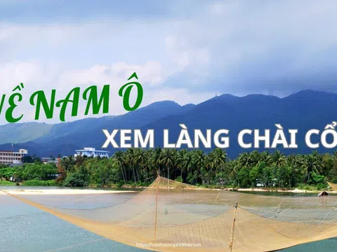 Đà Nẵng: Về Nam Ô xem làng chài cổ