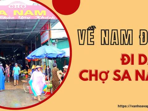 Về Nam Đàn đi dạo chợ Sa Nam