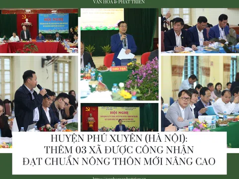 Huyện Phú Xuyên (Hà Nội): Thêm 03 xã được công nhận đạt chuẩn Nông thôn mới nâng cao