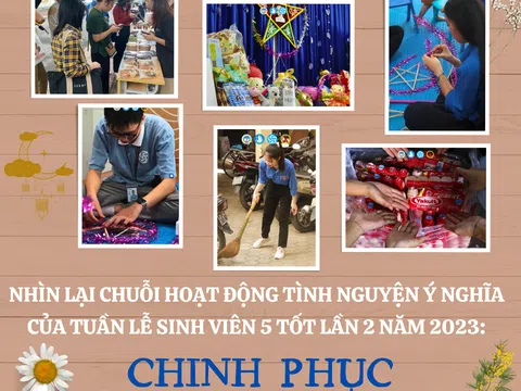 Nhìn lại chuỗi hoạt động tình nguyện ý nghĩa của Tuần lễ Sinh viên 5 tốt lần 2 năm 2023: Chinh Phục