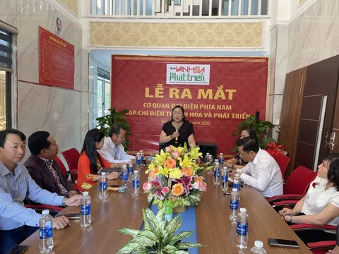 Tạp chí điện tử Văn hóa và Phát triển ra mắt Văn phòng Đại diện tại TP Hồ Chí Minh và các tỉnh phía Nam