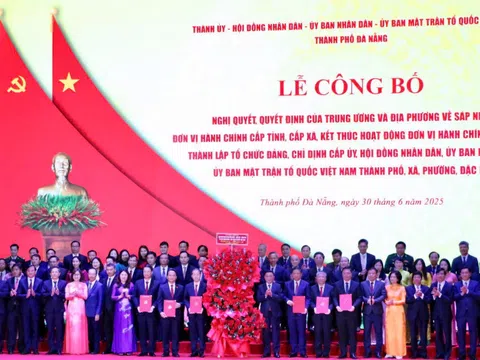 Đà Nẵng long trọng công bố Nghị quyết, Quyết định của Trung ương và địa phương về sáp nhập đơn vị hành chính