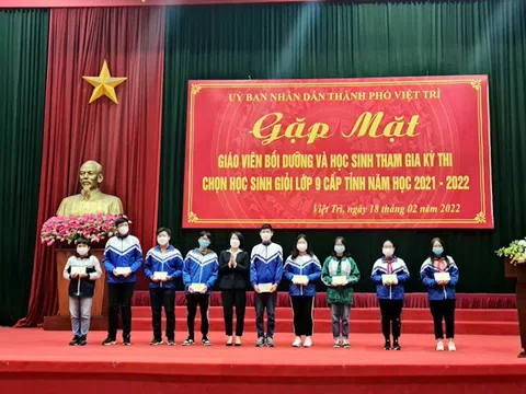 Phú Thọ: Việt Trì dẫn đầu đoạt giải  kỳ thi học sinh giỏi lớp 9 cấp tỉnh năm học 2021 – 2022