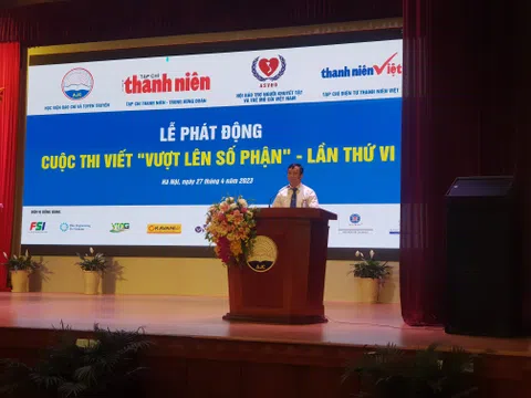 Lễ Phát động cuộc thi viết “Vượt lên số phận” lần thứ VI"