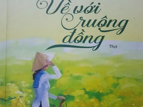 Đọc Tập Thơ “Về với ruộng đồng” của Nguyễn Quỳnh