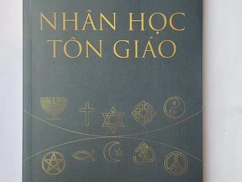 Nhân học Tôn giáo – Một quyển sách nghiên cứu của PGS.TS Đinh Hồng Hải