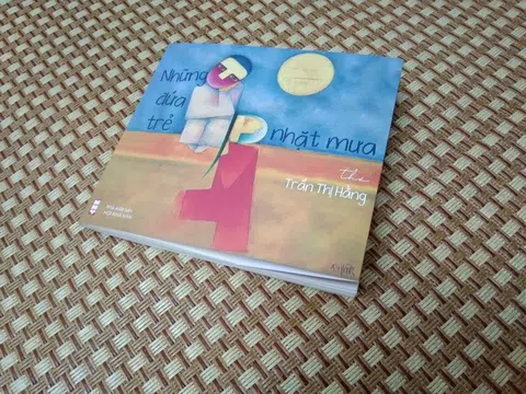 Đời tri âm mấy người  (Đọc “Những đứa trẻ nhặt mưa” của Trần Thị Hằng, NXB Hội Nhà văn 2023)