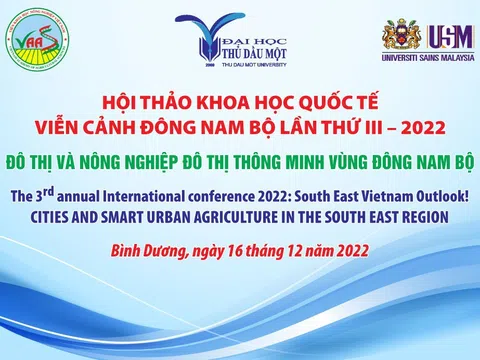 Hội thảo khoa học Quốc tế: Viễn cảnh Đông Nam Bộ lần III năm 2022