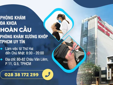 Khám bệnh ngoài giờ tại Phòng Khám Đa Khoa Hoàn Cầu: Phòng Khám Xương Khớp TPHCM