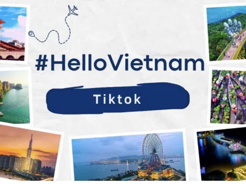 Tik Tok đẩy mạnh du lịch Việt Nam qua tái khởi động chiến dịch #HelloVietnam