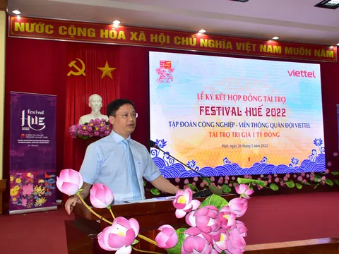 TẬP ĐOÀN CÔNG NGHIỆP – VIỄN THÔNG QUÂN ĐỘI VIETTEL ĐỒNG HÀNH TÀI TRỢ 1 TỶ ĐỒNG CHO FESTIVAL HUẾ 2022