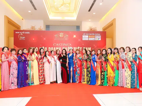 Chính thức Casting toàn quốc cuộc thi Hoa hậu Doanh nhân Việt Nam 2022