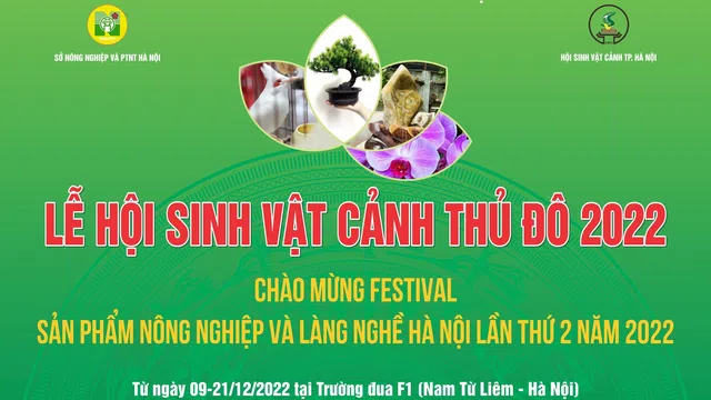 Hàng ngàn tác phẩm Sinh Vật Cảnh độc đáo tham gia Festival Sản phẩm Nông nghiệp và Làng nghề Hà Nội lần II- 2022