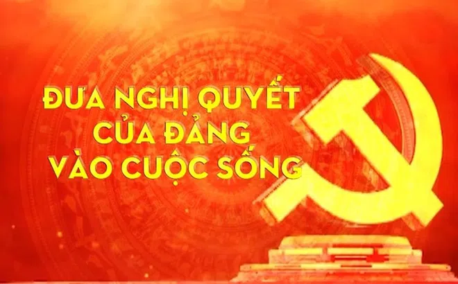 Chuyển mạnh từ “nói”sang “làm”- “Nói đi đôi với làm” theo Nghị quyết Đại hội XIV của Đảng