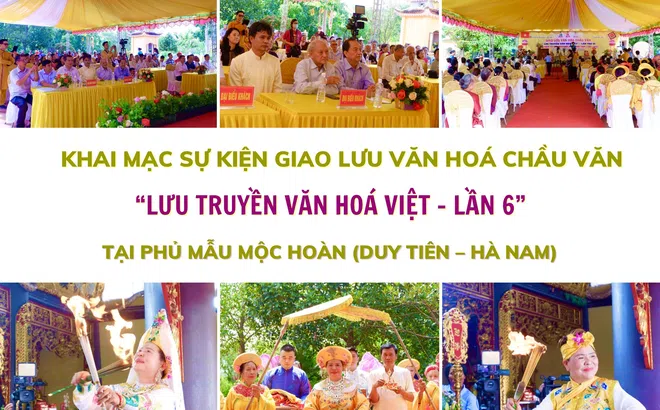 Hà Nam: Giao lưu văn hoá Chầu văn “Lưu truyền văn hoá Việt - lần 6” tại Phủ Mẫu Mộc Hoàn (Duy Tiên)