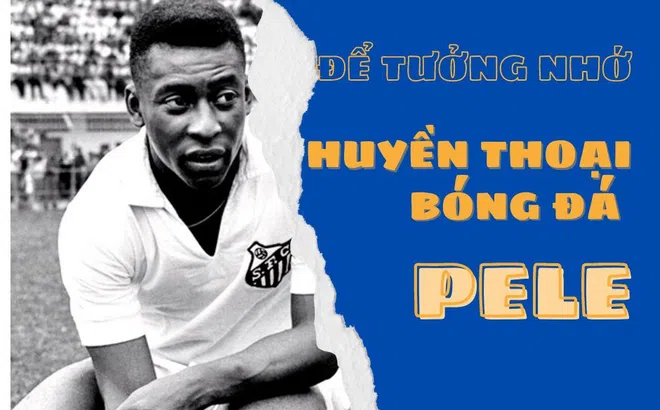 Để tưởng nhớ huyền thoại bóng đá Pele