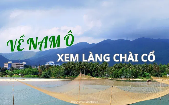 Đà Nẵng: Về Nam Ô xem làng chài cổ